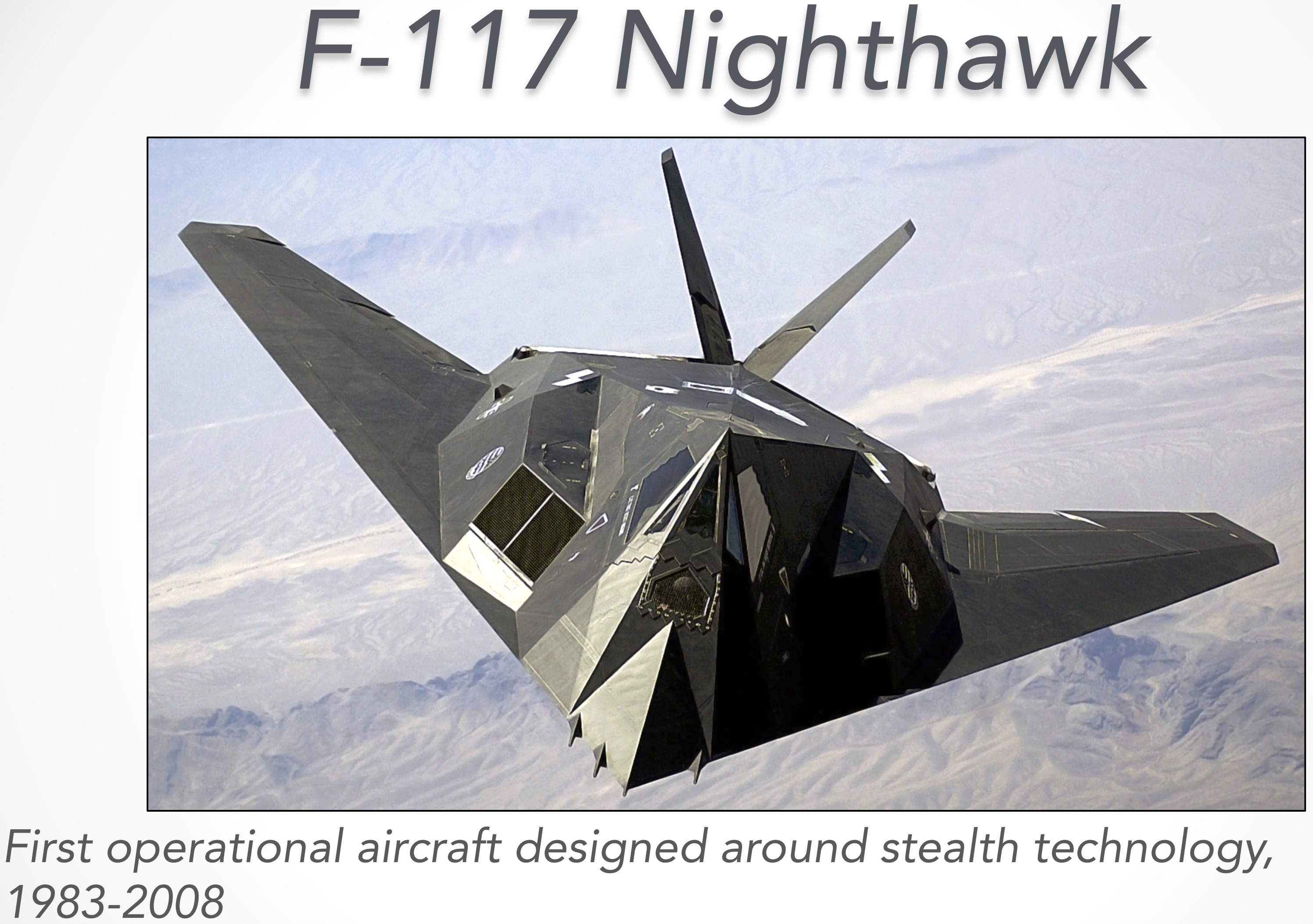 F-117 als beispielhafte Entwicklung von Lookheeds Skunk Works Gruppe